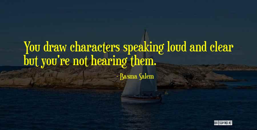 Not Speaking Quotes By Basma Salem Not Speaking Quotes By Basma Salem