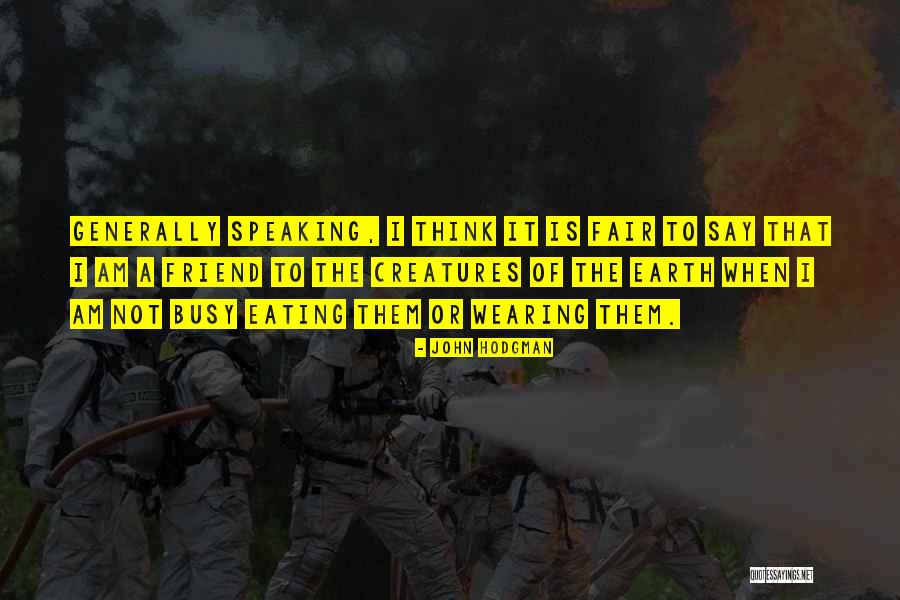 Not Speaking Quotes By John Hodgman Not Speaking Quotes By John Hodgman