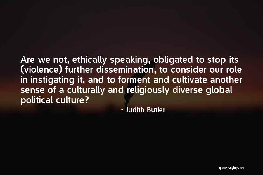 Not Speaking Quotes By Judith Butler Not Speaking Quotes By Judith Butler