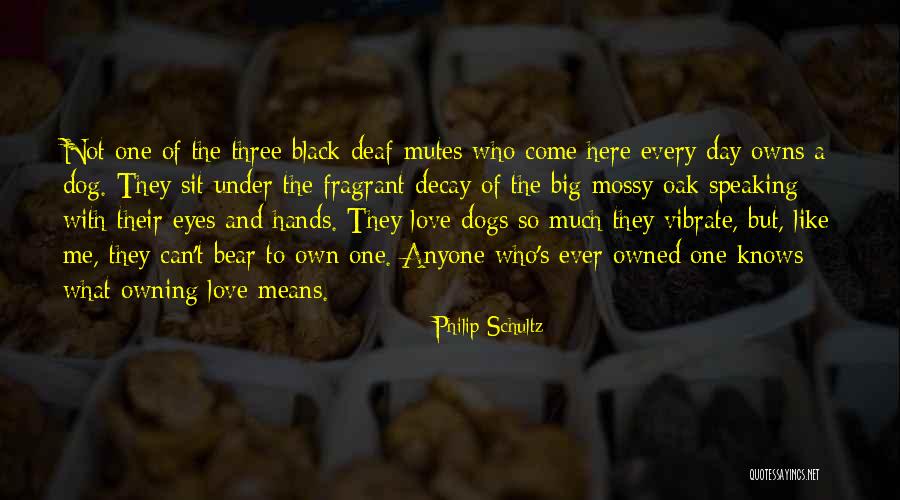 Not Speaking Quotes By Philip Schultz Not Speaking Quotes By Philip Schultz