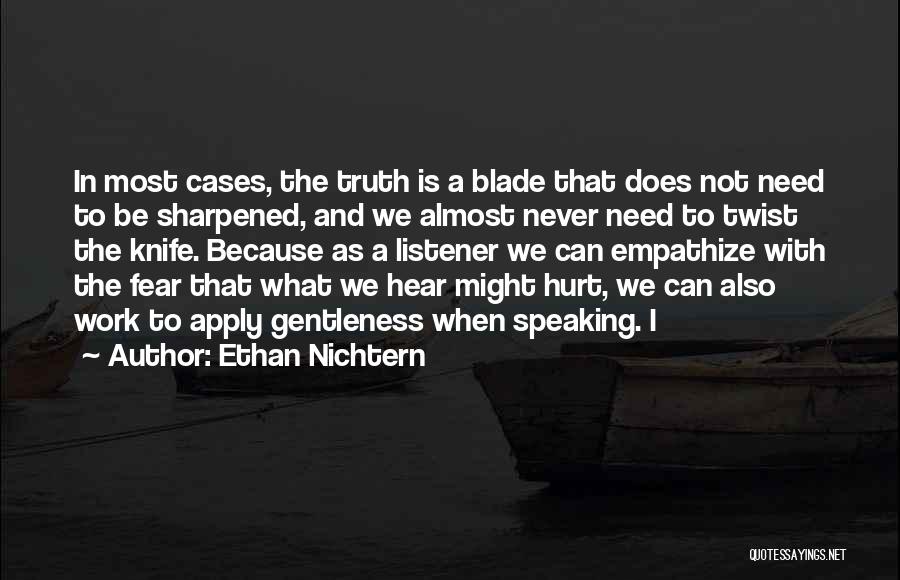 Not Speaking The Truth Quotes By Ethan Nichtern