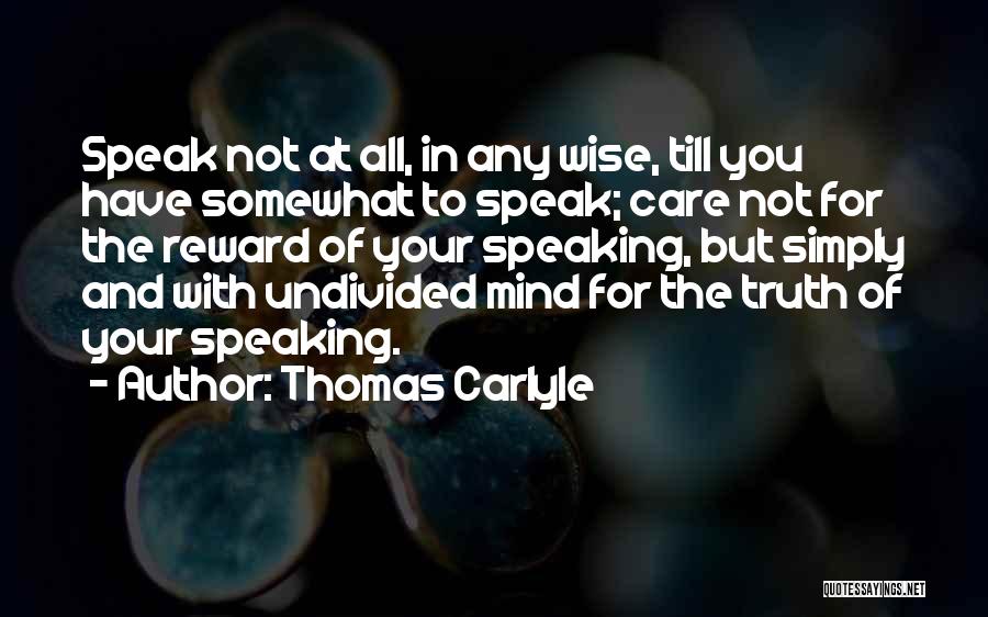 Not Speaking The Truth Quotes By Thomas Carlyle