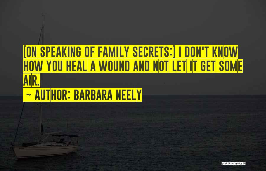 Not Speaking To Family Quotes By Barbara Neely