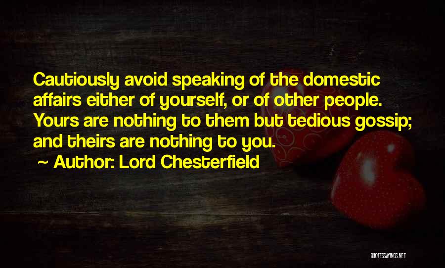 Not Speaking To Family Quotes By Lord Chesterfield