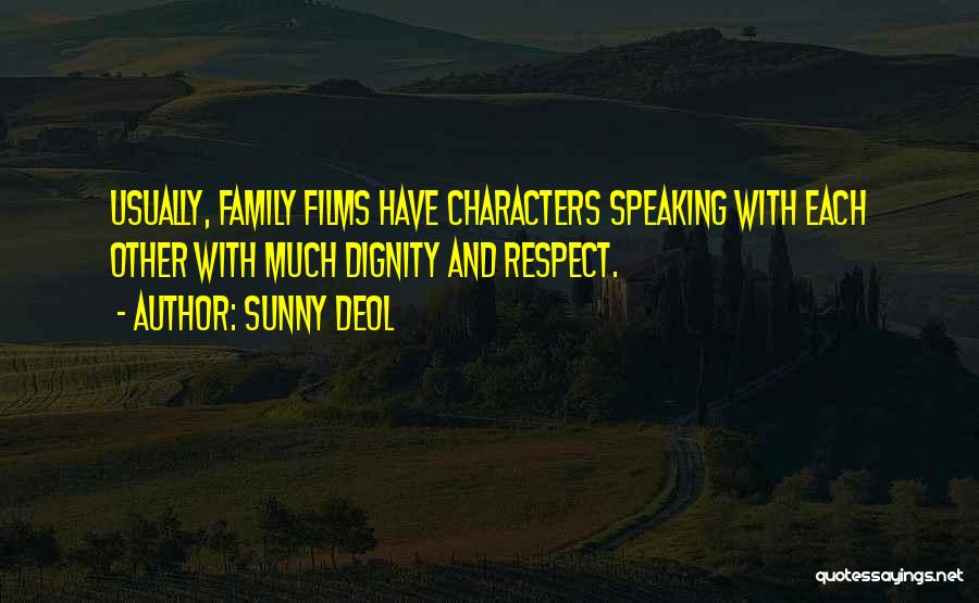 Not Speaking To Family Quotes By Sunny Deol