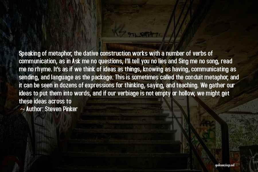 Not Speaking To Me Quotes By Steven Pinker