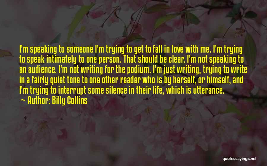 Not Speaking To Someone Quotes By Billy Collins
