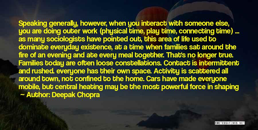 Not Speaking To Someone Quotes By Deepak Chopra