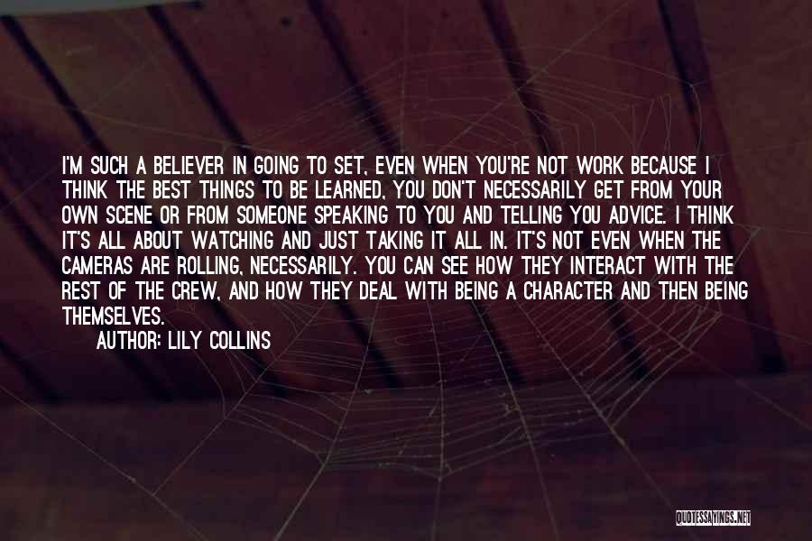 Not Speaking To Someone Quotes By Lily Collins