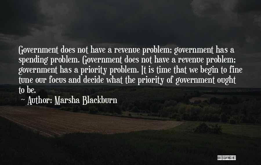 Not Spending Time Quotes By Marsha Blackburn