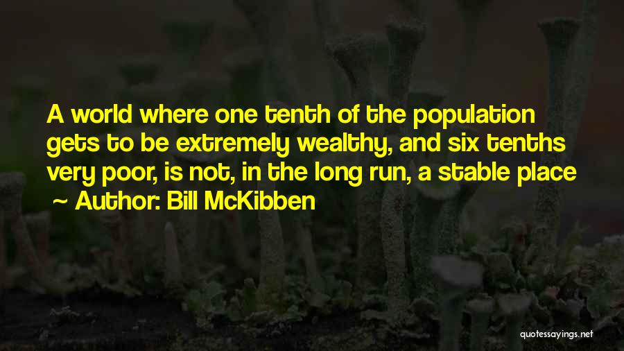 Not Stable Quotes By Bill McKibben