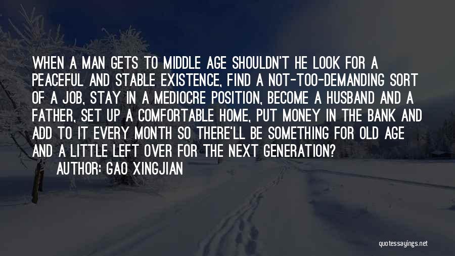 Not Stable Quotes By Gao Xingjian