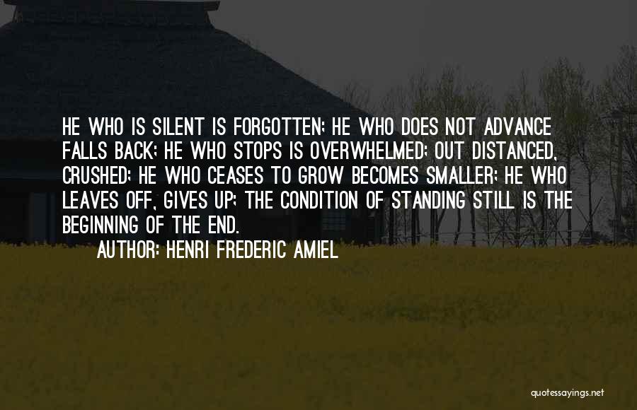 Not Standing Out Quotes By Henri Frederic Amiel