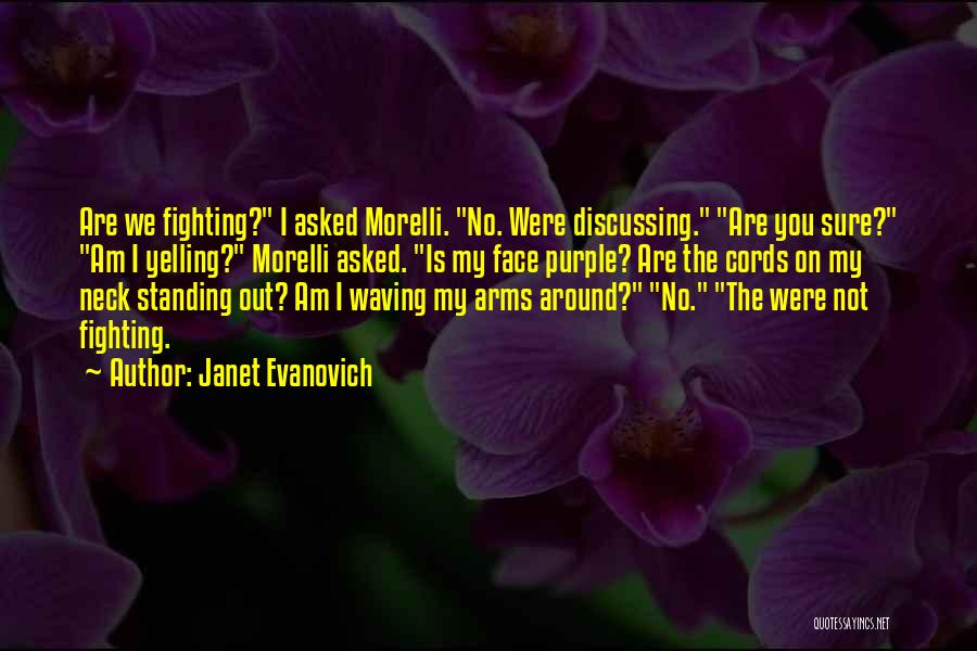 Not Standing Out Quotes By Janet Evanovich