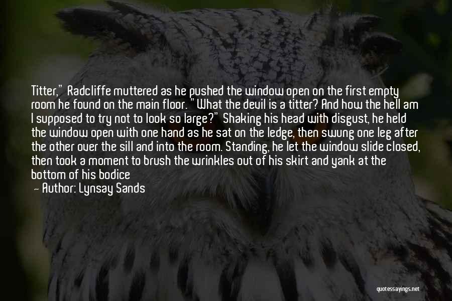 Not Standing Out Quotes By Lynsay Sands
