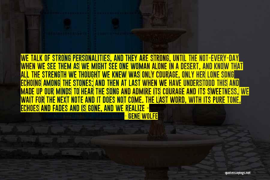 Not Standing Up Quotes By Gene Wolfe Not Standing Up Quotes By Gene Wolfe