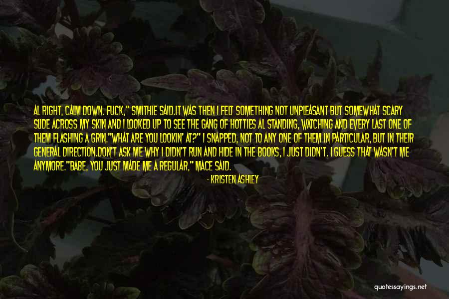 Not Standing Up Quotes By Kristen Ashley Not Standing Up Quotes By Kristen Ashley