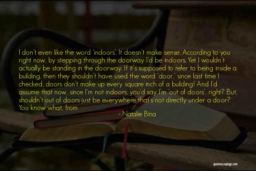 Not Standing Up Quotes By Natalie Bina Not Standing Up Quotes By Natalie Bina