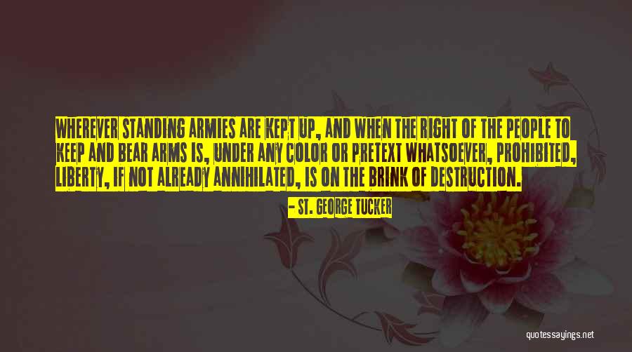 Not Standing Up Quotes By St. George Tucker Not Standing Up Quotes By St. George Tucker