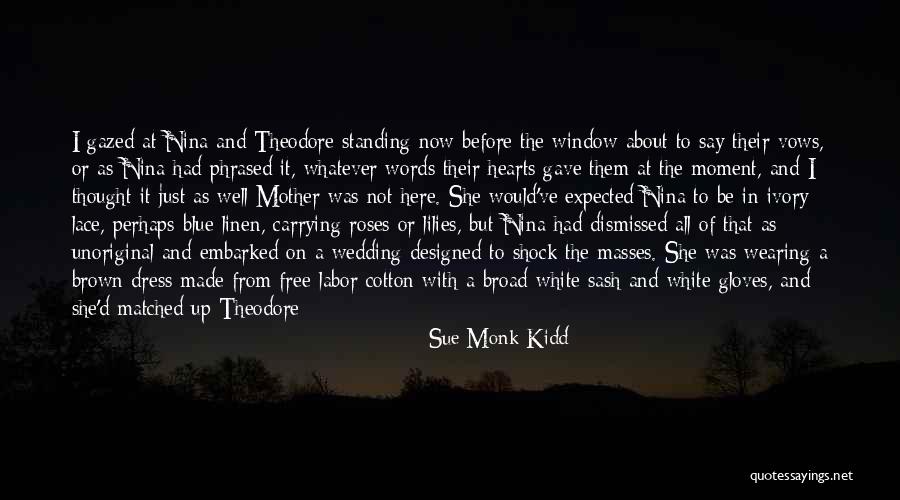 Not Standing Up Quotes By Sue Monk Kidd Not Standing Up Quotes By Sue Monk Kidd