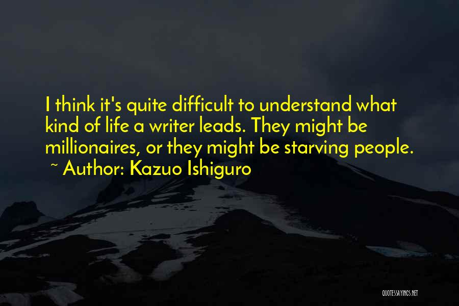 Not Starving Yourself Quotes By Kazuo Ishiguro Not Starving Yourself Quotes By Kazuo Ishiguro