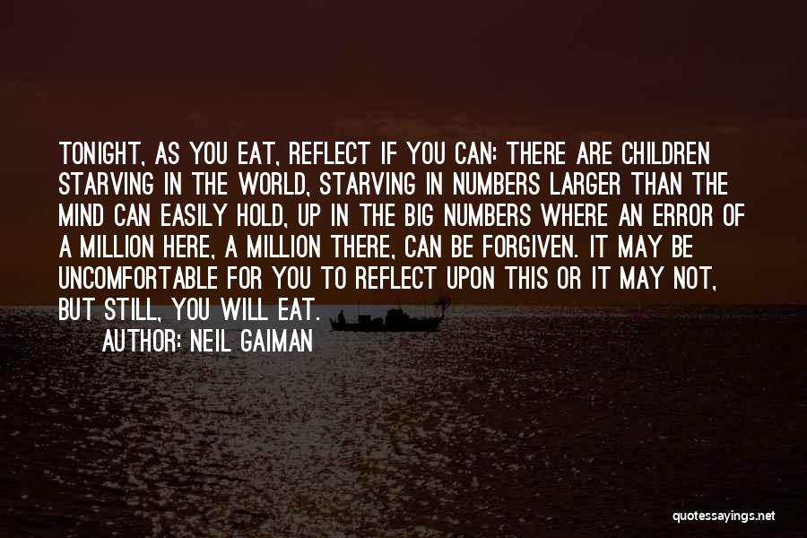 Not Starving Yourself Quotes By Neil Gaiman