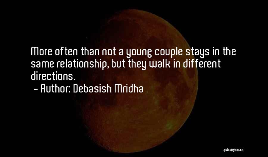 Not Staying The Same Quotes By Debasish Mridha