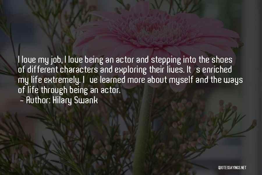 Not Stepping Out Of Character Quotes By Hilary Swank