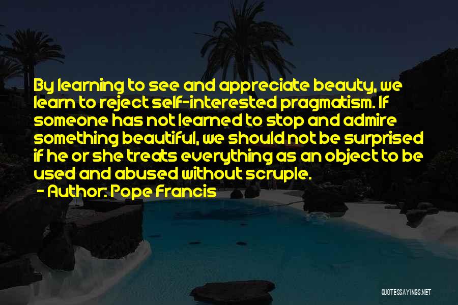 Not Stop Learning Quotes By Pope Francis