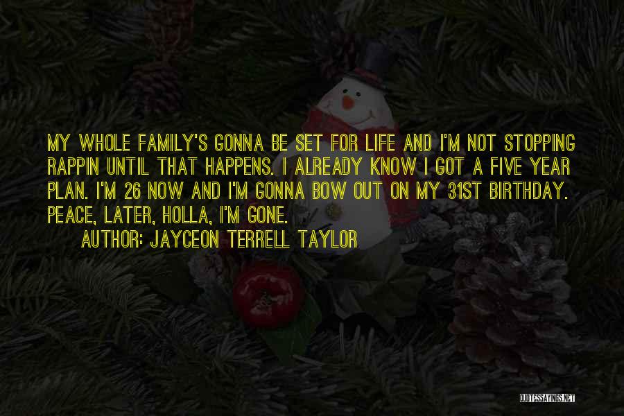 Not Stopping Quotes By Jayceon Terrell Taylor