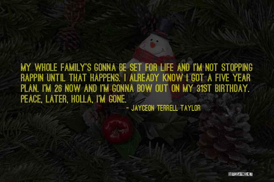 Not Stopping Quotes By Jayceon Terrell Taylor