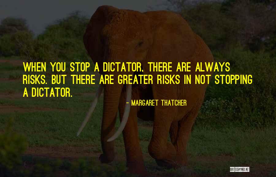 Not Stopping Quotes By Margaret Thatcher