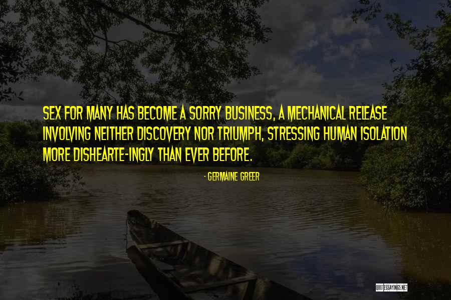 Not Stressing You Quotes By Germaine Greer Not Stressing You Quotes By Germaine Greer