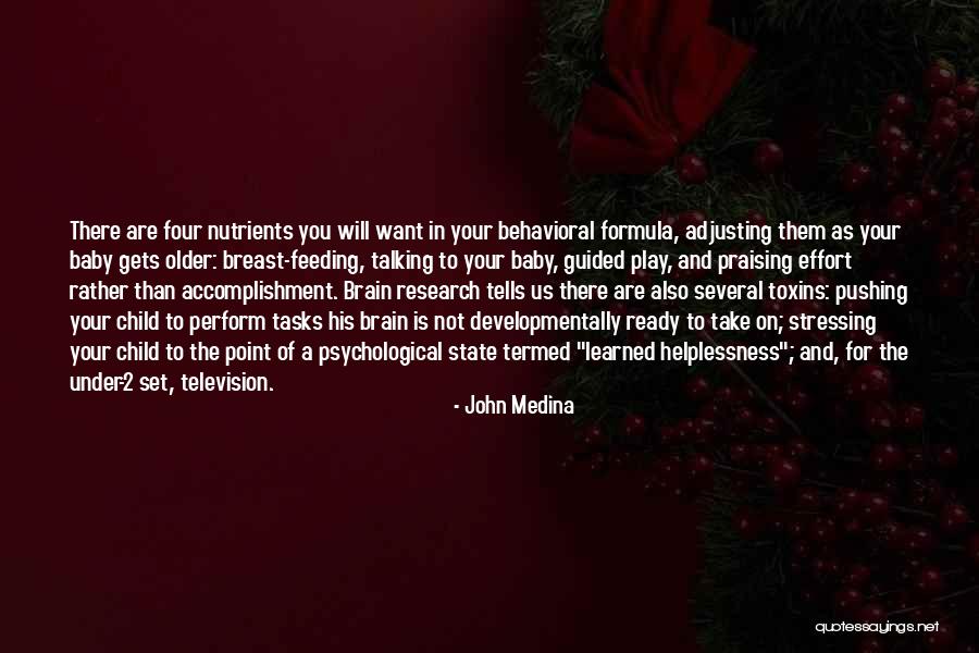 Not Stressing You Quotes By John Medina Not Stressing You Quotes By John Medina