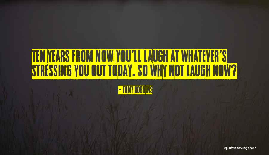 Not Stressing You Quotes By Tony Robbins Not Stressing You Quotes By Tony Robbins