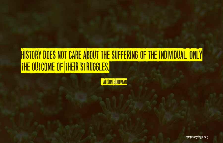 Not Suffering Quotes By Alison Goodman