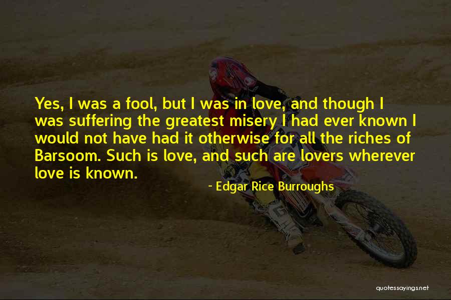 Not Suffering Quotes By Edgar Rice Burroughs Not Suffering Quotes By Edgar Rice Burroughs