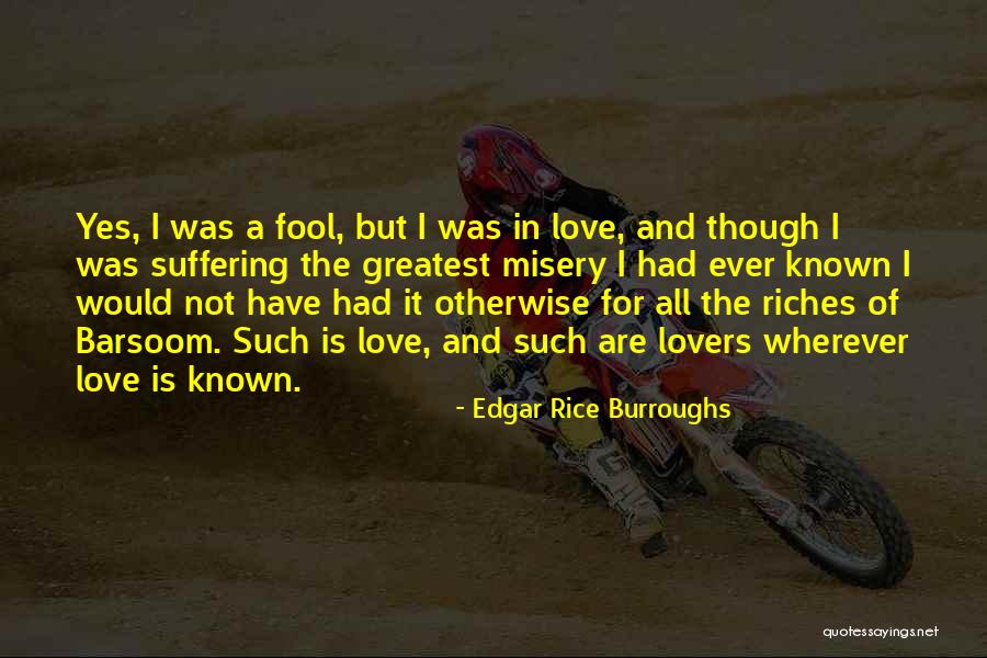 Not Suffering Quotes By Edgar Rice Burroughs