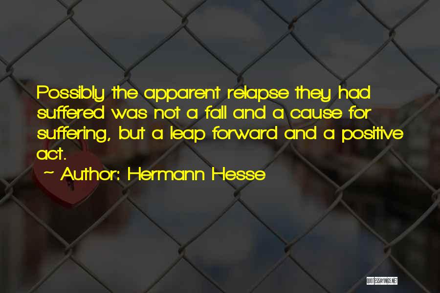 Not Suffering Quotes By Hermann Hesse