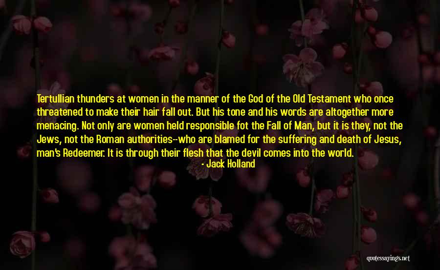 Not Suffering Quotes By Jack Holland Not Suffering Quotes By Jack Holland