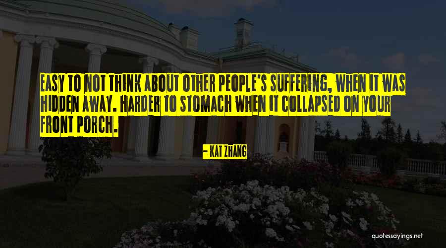 Not Suffering Quotes By Kat Zhang Not Suffering Quotes By Kat Zhang