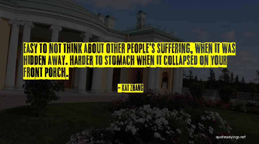 Not Suffering Quotes By Kat Zhang