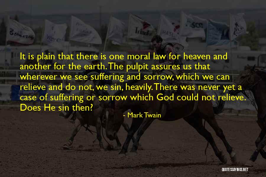 Not Suffering Quotes By Mark Twain Not Suffering Quotes By Mark Twain