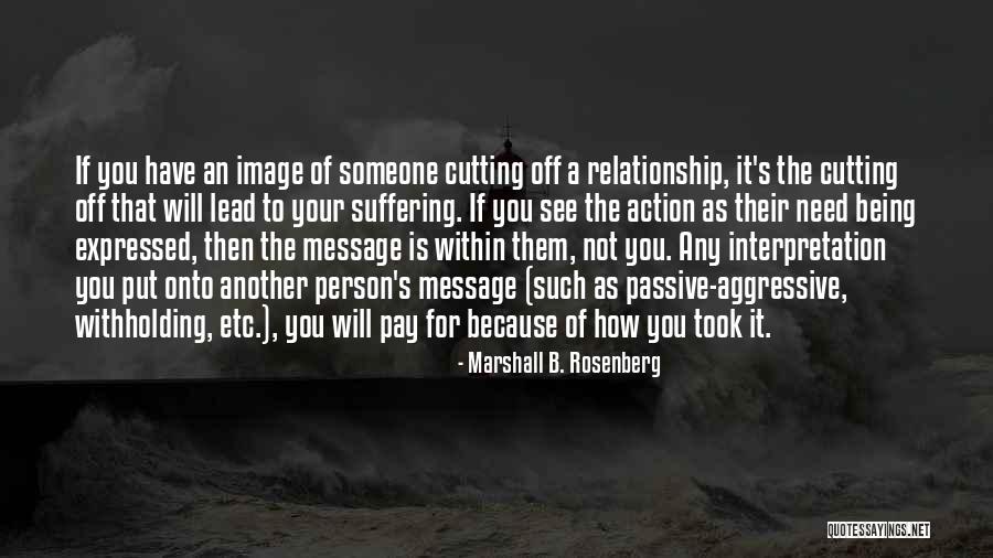 Not Suffering Quotes By Marshall B. Rosenberg Not Suffering Quotes By Marshall B. Rosenberg