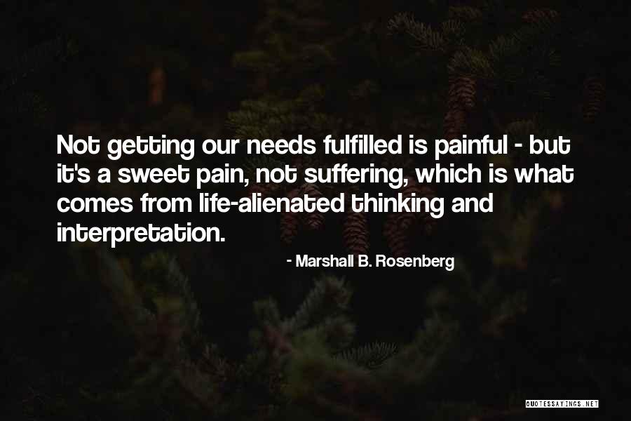 Not Suffering Quotes By Marshall B. Rosenberg