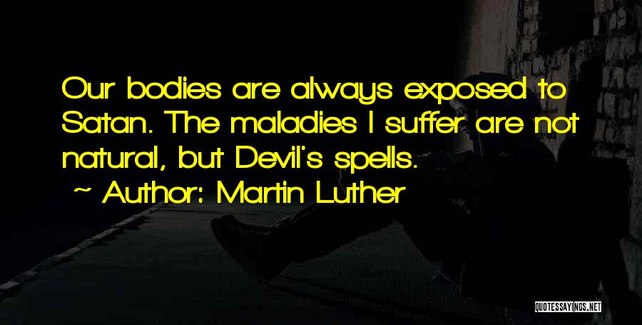 Not Suffering Quotes By Martin Luther