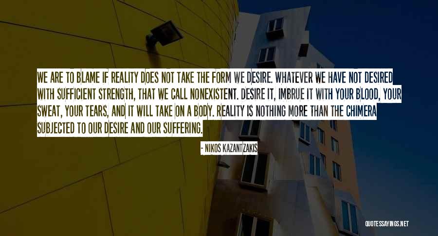 Not Suffering Quotes By Nikos Kazantzakis Not Suffering Quotes By Nikos Kazantzakis