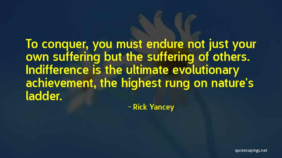 Not Suffering Quotes By Rick Yancey Not Suffering Quotes By Rick Yancey