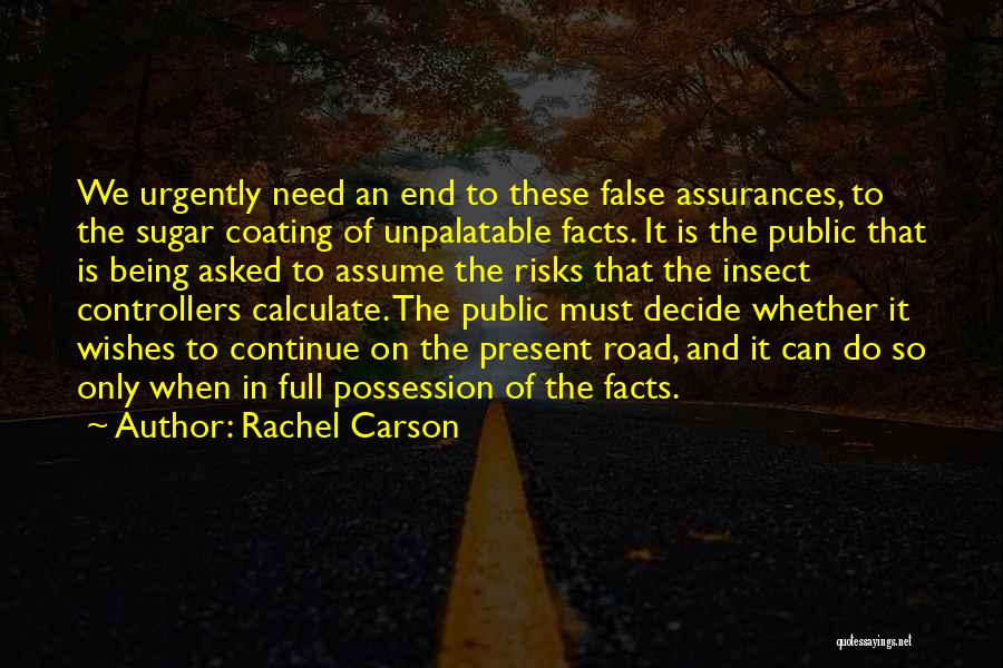 Not Sugar Coating Quotes By Rachel Carson