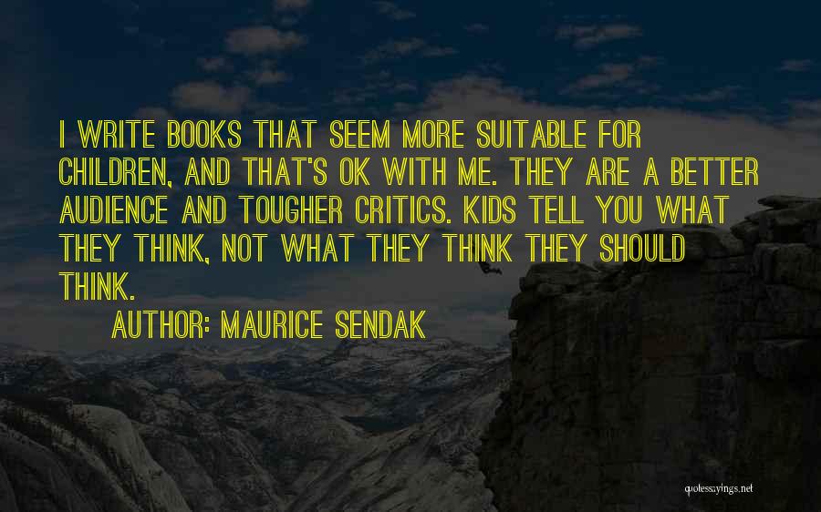 Not Suitable Quotes By Maurice Sendak